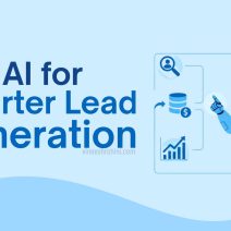 Use AI for Smarter Lead Generation
