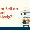 How to Sell on Flipkart Effectively