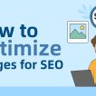 How to Optimize Images for SEO