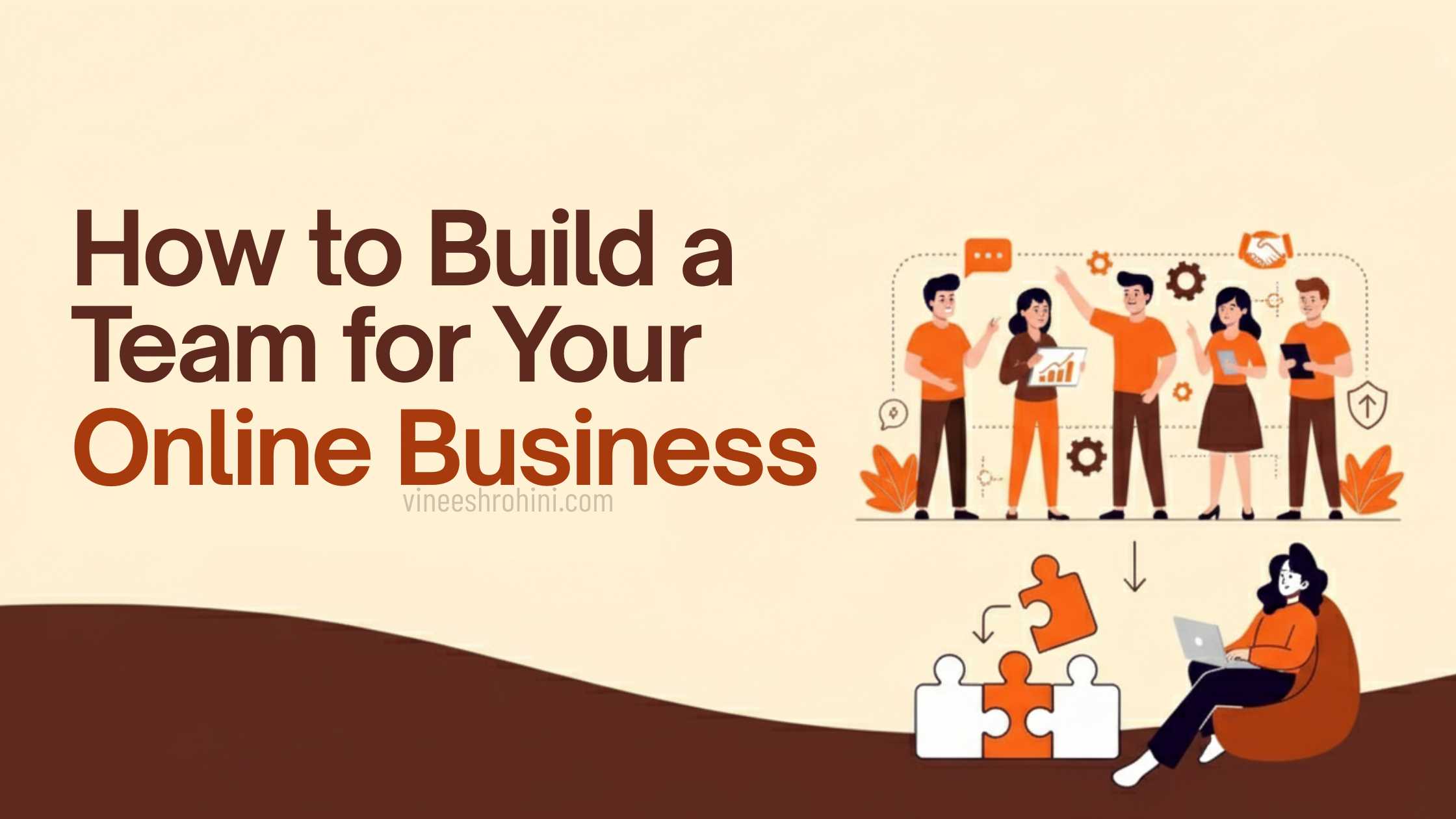 Team for Your Online Business