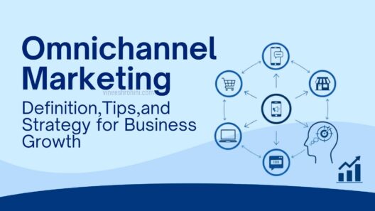 Omnichannel Marketing