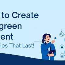 How to Create Evergreen Content